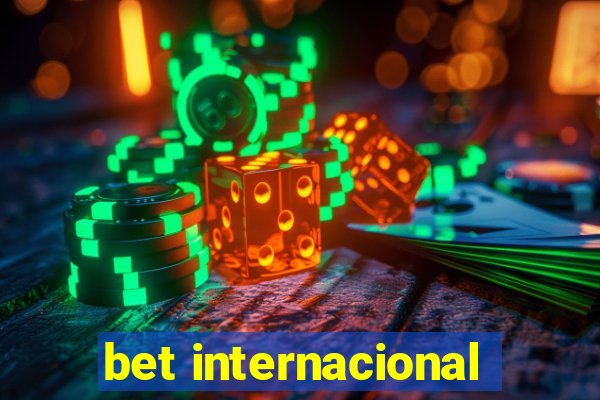 bet internacional